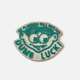 Vintage "DUMB LUCK!" Magnet